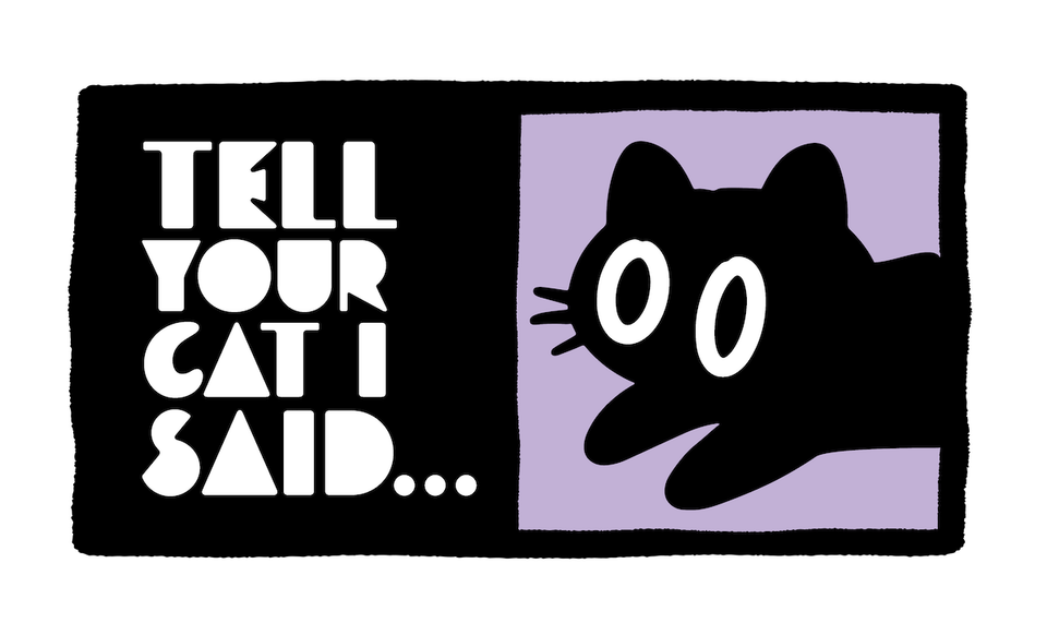 The Tell Your Cat... logo in soft purple and black with an art deco font and illustrated cat
