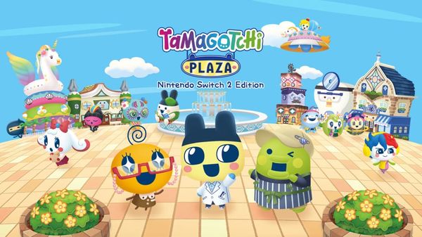 Tamagotchi Plaza Nintendo Switch 2 Edition - Switch 2 Review