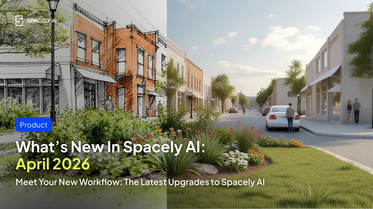 What's New in Spacely AI: New Tools, Smarter Workflows for Architects, Designers, and Realtors