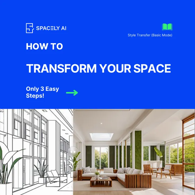 Transform Your Space with Spacely AI's Style Transfer Feature