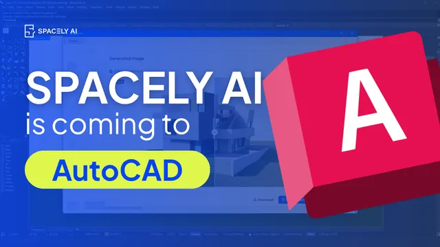 Spacely AI for AutoCAD: From Drawing to Render in One Place