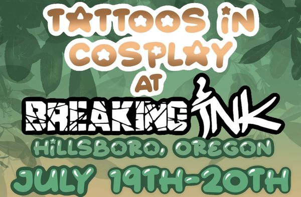 Wasabicon RESCHEDULED- NOW tattooing at Breaking Ink July 19th-20th