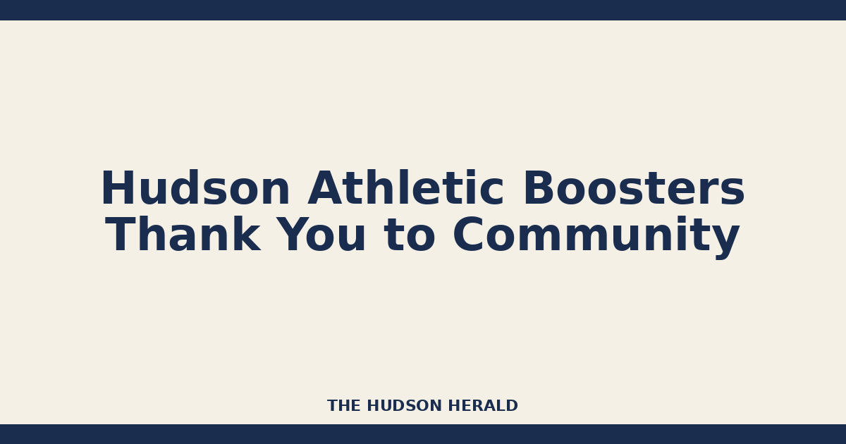 Hudson Athletic Boosters Thank You to Community