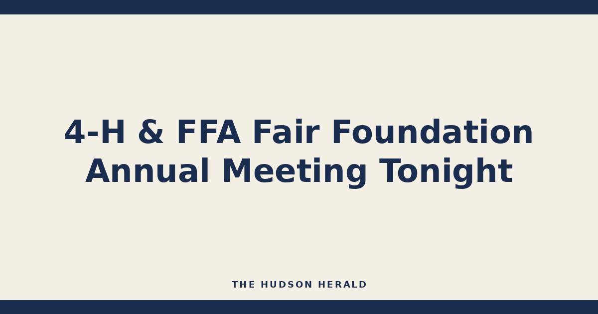 Black Hawk County 4-H & FFA Fair Foundation Annual Meeting Tonight