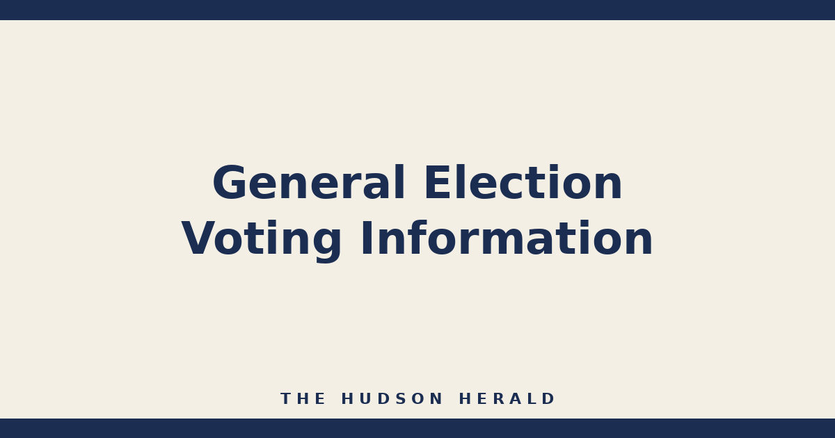 Important General Election Information for Voters