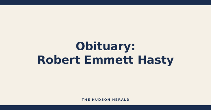 Obituary: Robert Emmett Hasty