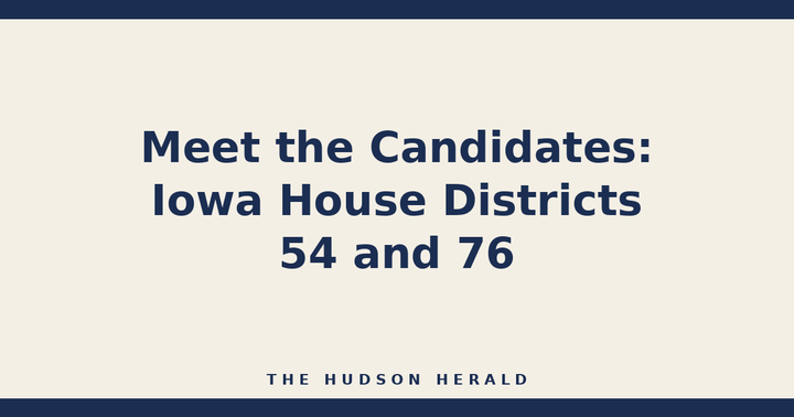 Meet the Candidates: Iowa House Districts 54 and 76