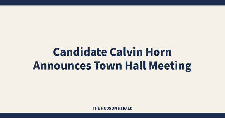 Candidate Calvin Horn Announces Town Hall Meeting
