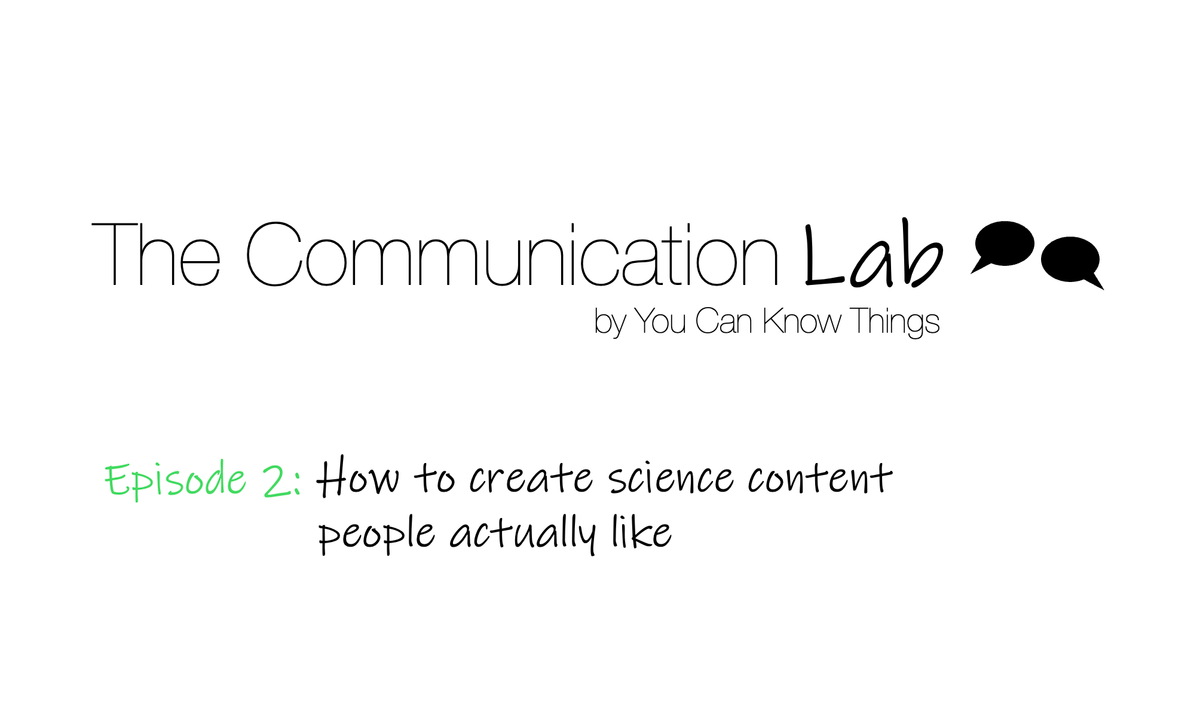 How to create science content people actually like