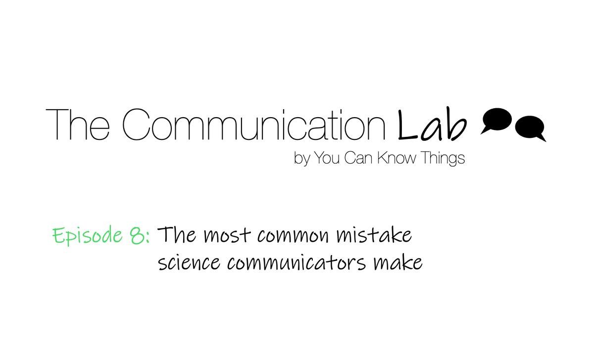 The most common mistake science communicators make