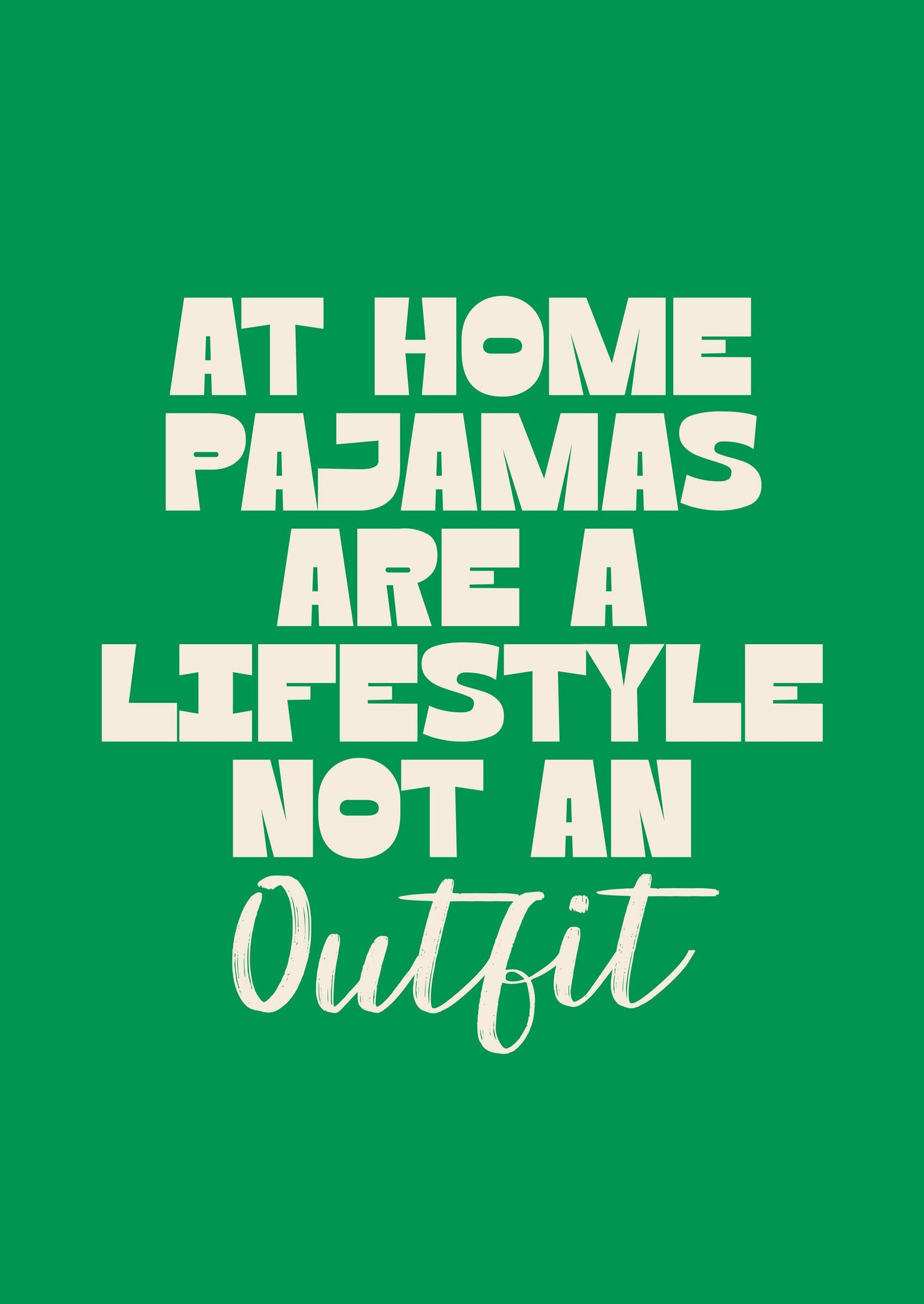 At Home Pajamas Are A Lifestyle Not An Outfit