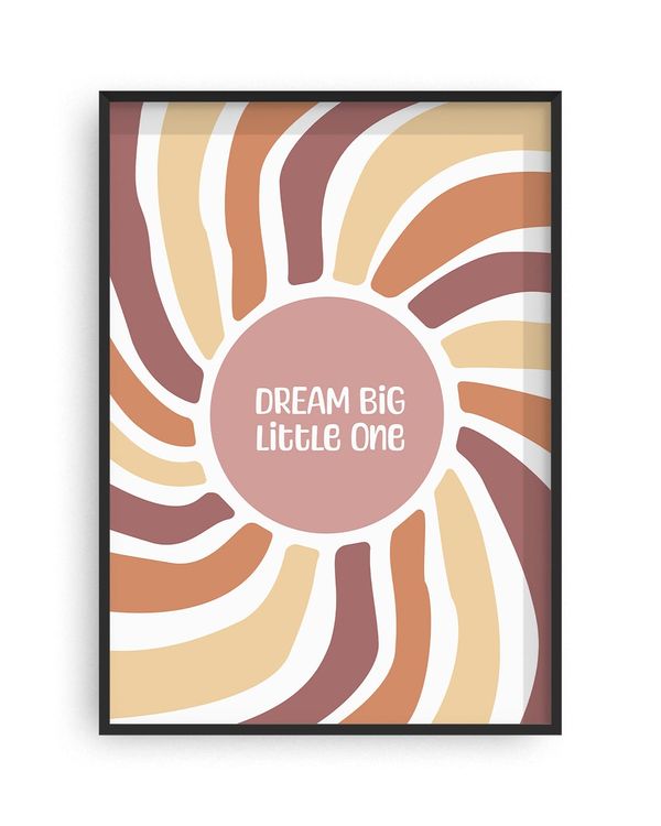 Dream Big Little One