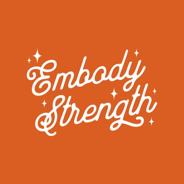 Embody Strength