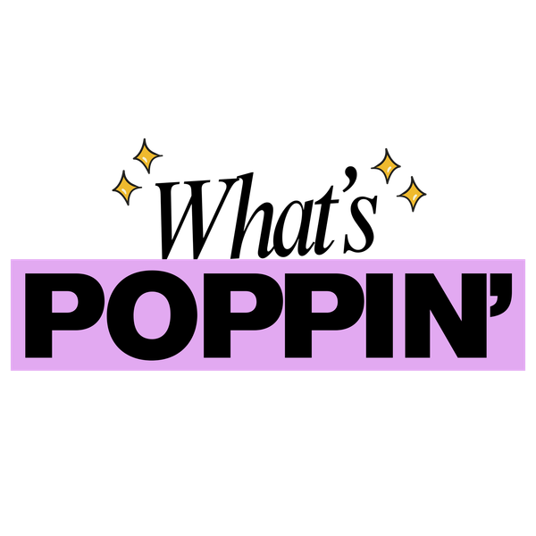 What’s Poppin Typography Design PNG, Cute Trendy Quote Graphic, Retro Bold Text Artwork, Fun Aesthetic Print for T-Shirt & Poster