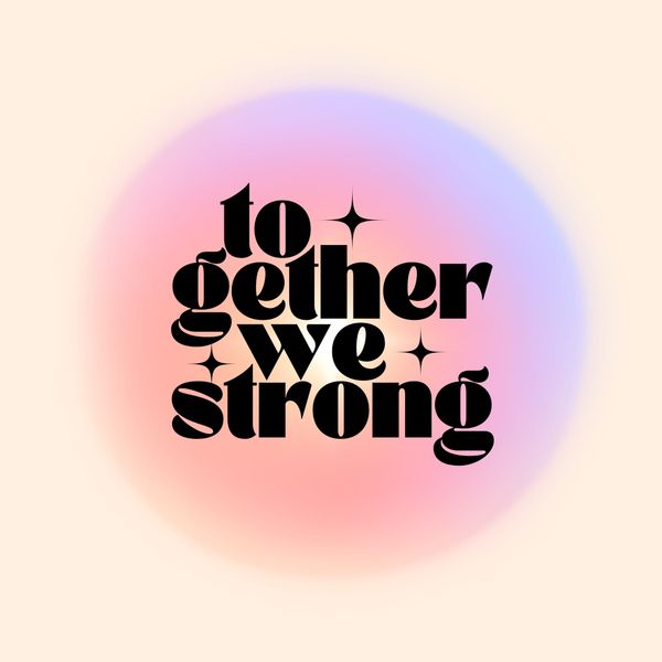 Together We Strong