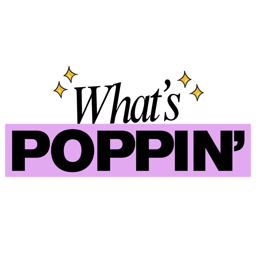 What’s Poppin Typography Design PNG, Cute Trendy Quote Graphic, Retro Bold Text Artwork, Fun Aesthetic Print for T-Shirt & Poster