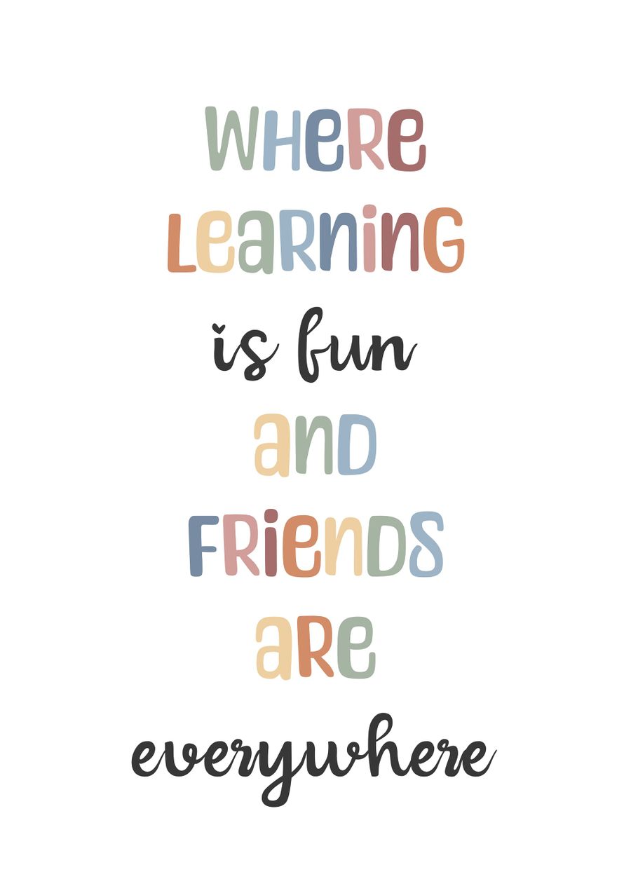 Where Learning Is Fun And Friends Are Everywhere