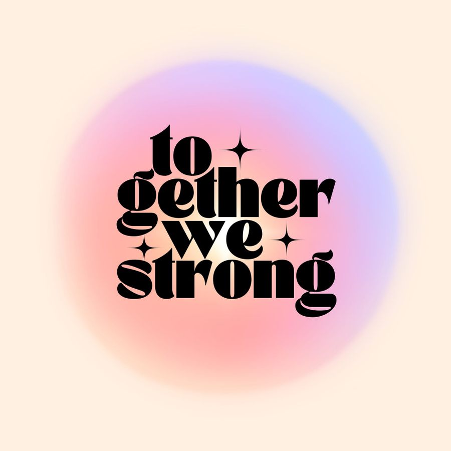 Together We Strong