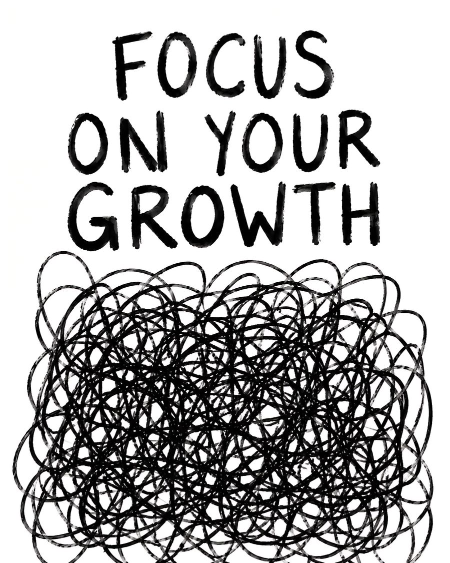 Focus On Your Growth
