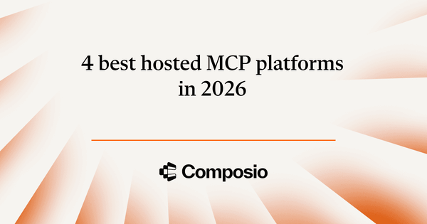 4 best hosted MCP platforms to consider in 2026