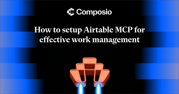 How to setup Airtable MCP for effective work management