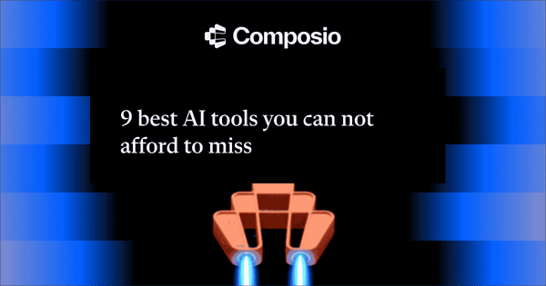 9 best AI tools you cannot afford to miss in 2026