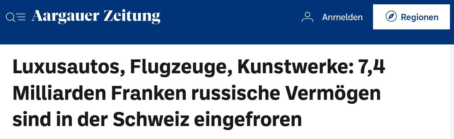 Schlagzeile: Russisches Vermögen in der Schweiz eingefroren