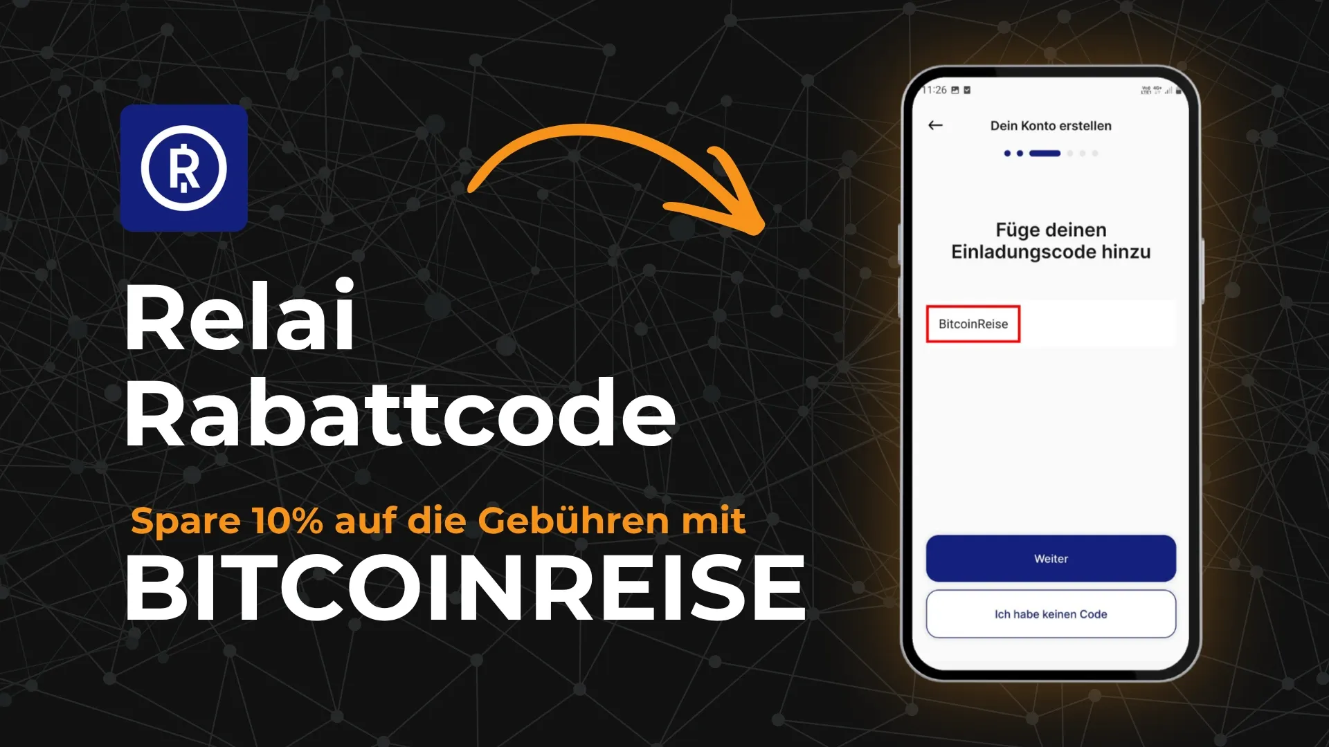 Grafik mit einem Hinweis auf den Relai Einladungscode BITCOINREISE, dargestellt auf einem Smartphone