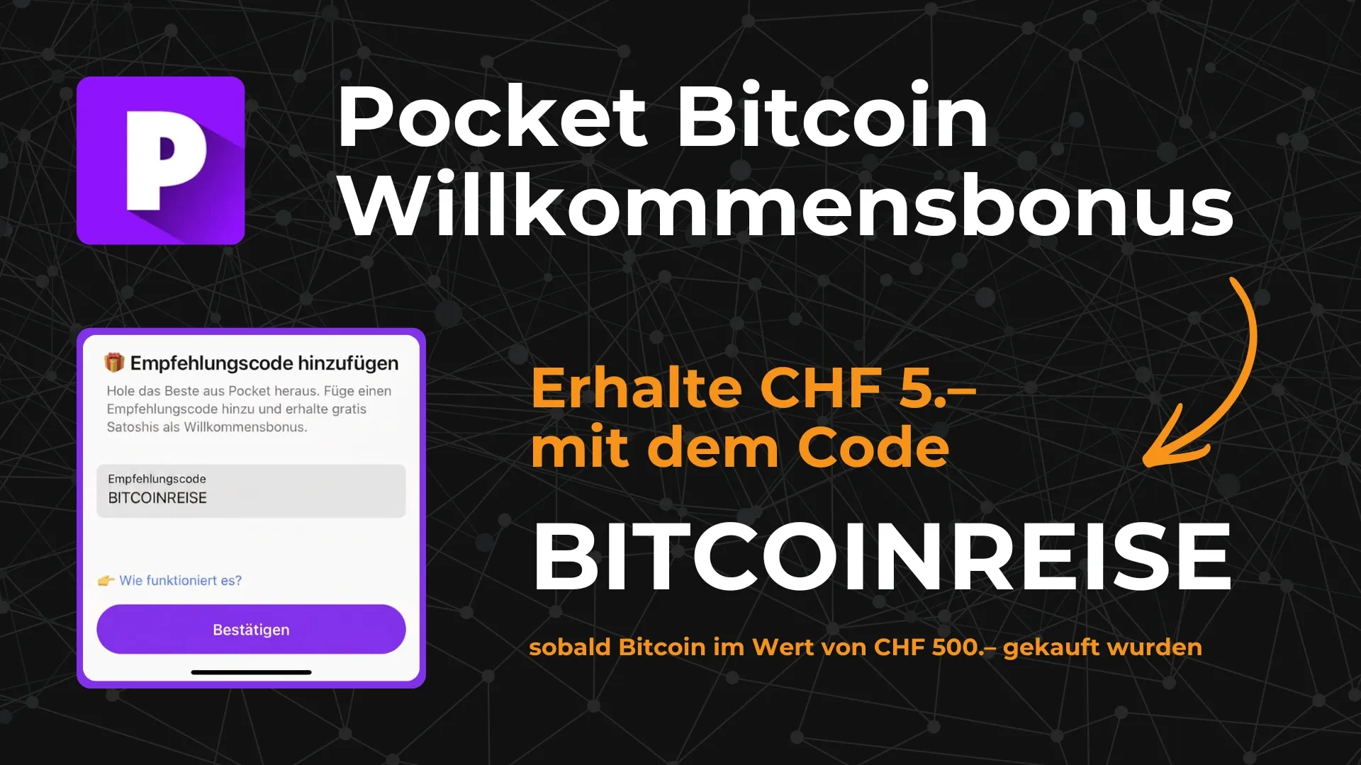 Grafik mit einem Hinweis auf den Pocket Bitcoin Willkommensbonus bei Eingabe des Code BITCOINREISE