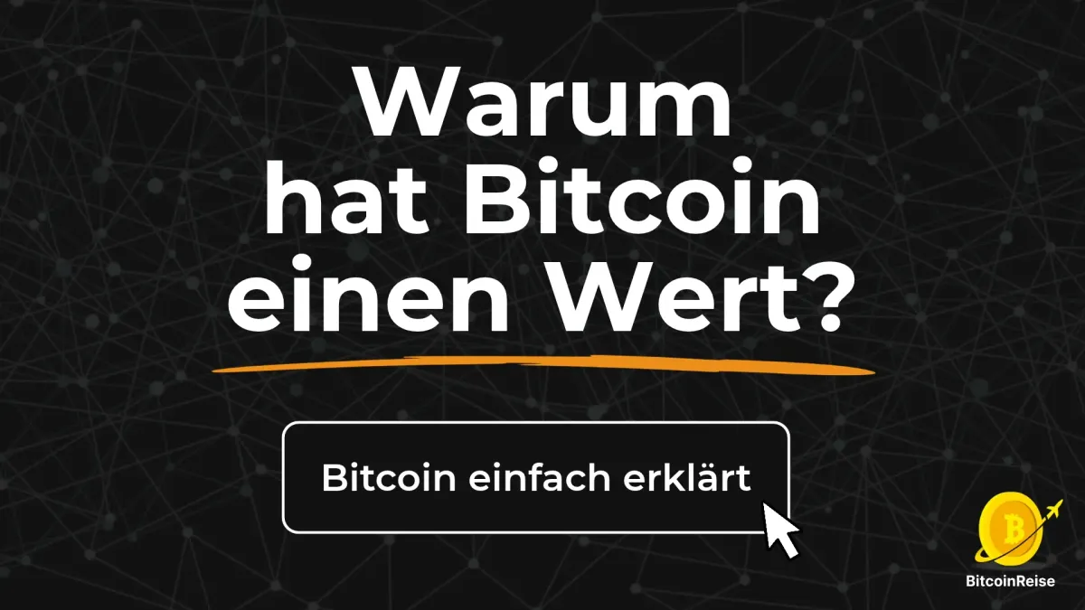 Warum hat Bitcoin einen Wert?