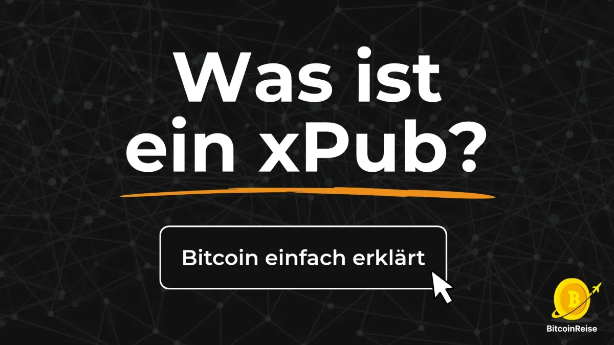Was ist ein xPub bei Bitcoin? Extended Public Key einfach erklärt (Deutsch)