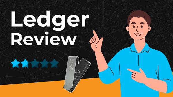 Ledger Review Deutsch: Ist die Hardware-Wallet wirklich sicher?