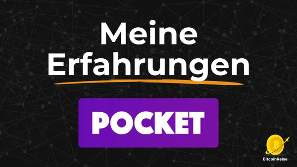 Thumbnail des Artikels: Meine Erfahrungen mit Pocket Bitcoin