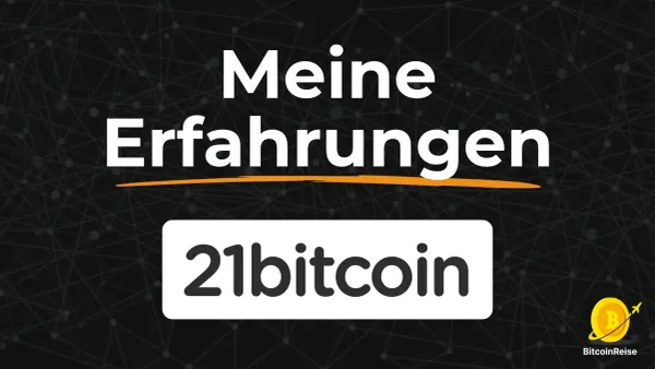 Meine Erfahrungen mit 21bitcoin