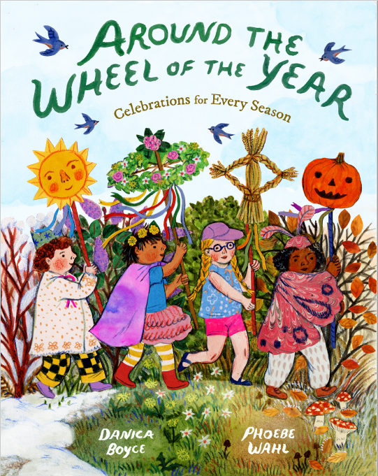 Around the Wheel of the Year: Celebrations for Every Season <한 해의 바퀴를 따라: 계절마다 만나는 축제>