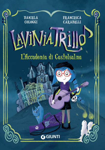 Lavinia Trillo : Academy of Castelsalma <유령 음악 학교 시리즈 - 1. 카스텔살마 학교>