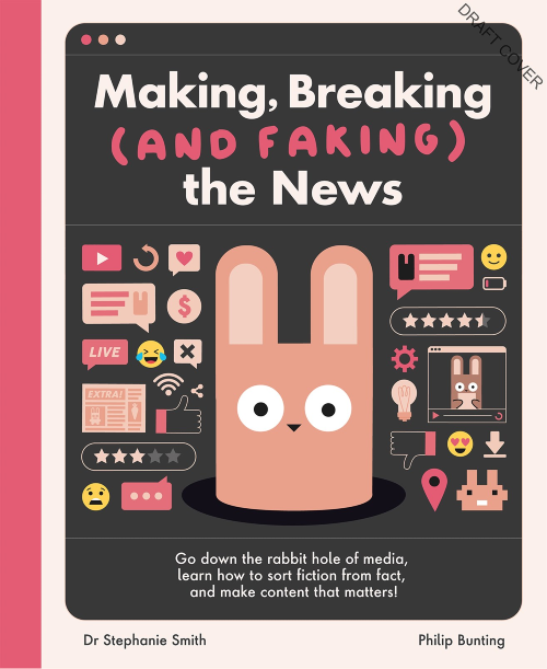 Making, Breaking(and Faking!) the News <가짜 뉴스는 왜 생길까?>
