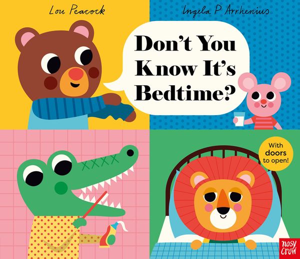 Don't You Know It's Bedtime? <이제 잘 시간이야!>