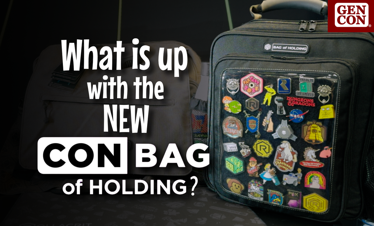 We explore every nook and cranny of the new Con Bag of Holding