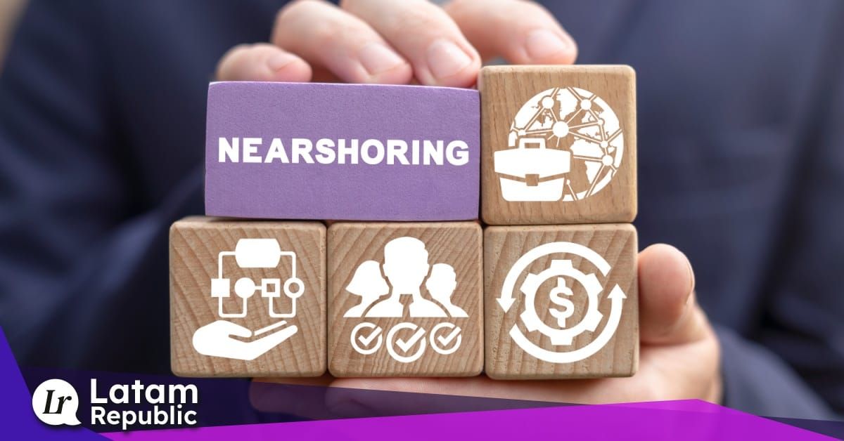 Nearshoring and the Surge of Startups in Latin America