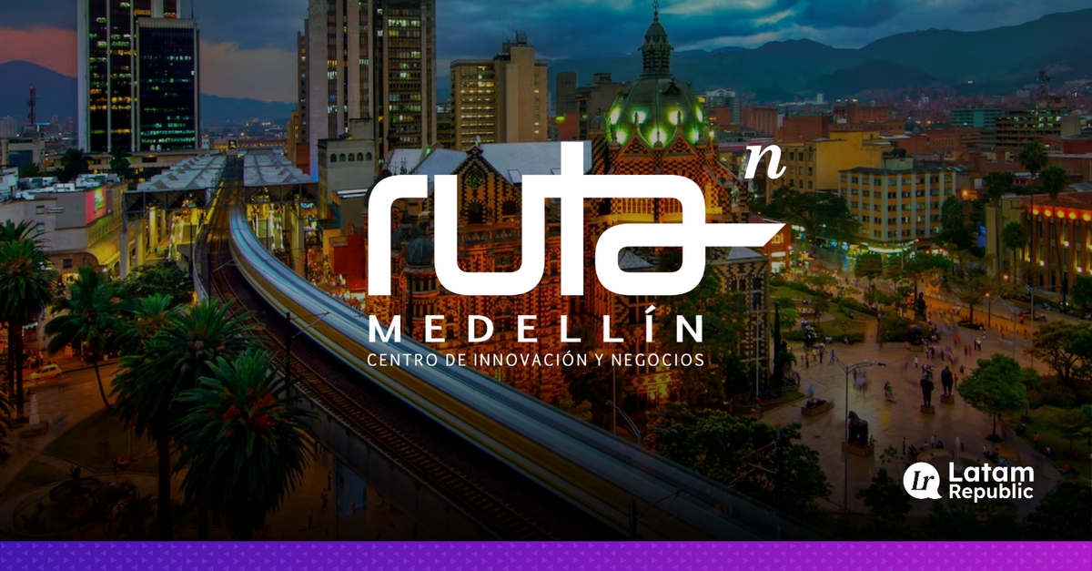 Medellín: The Engine of Innovation in Colombia’s VC Ecosystem