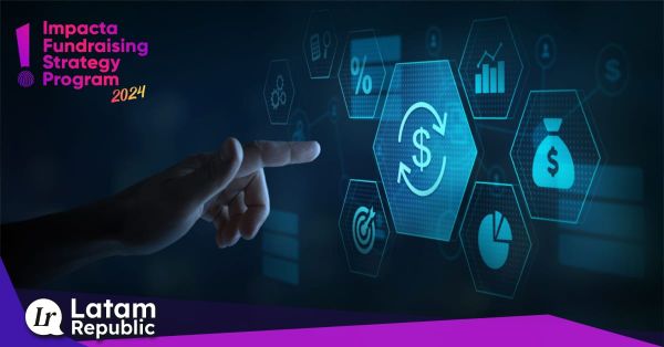 Over 200 Latin American Startups Boosted by the Impacta Fundraising Strategy Program