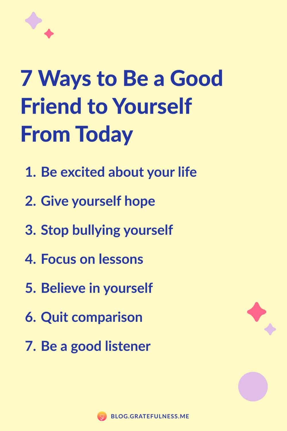 Image with list of 7 ways to be a good friend to yourself from today