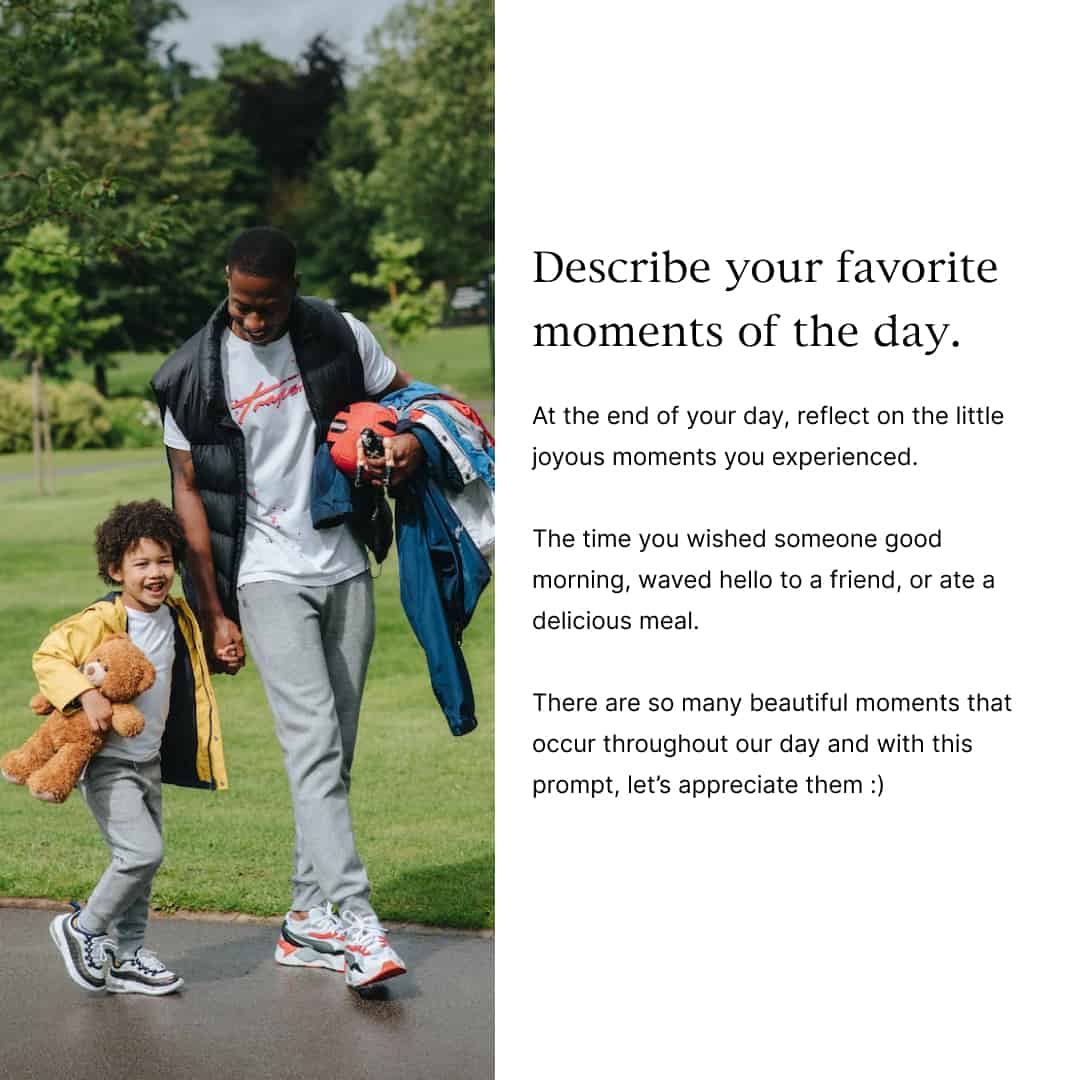 Image with a journal prompt for mental health - Describe your favorite moments of the day