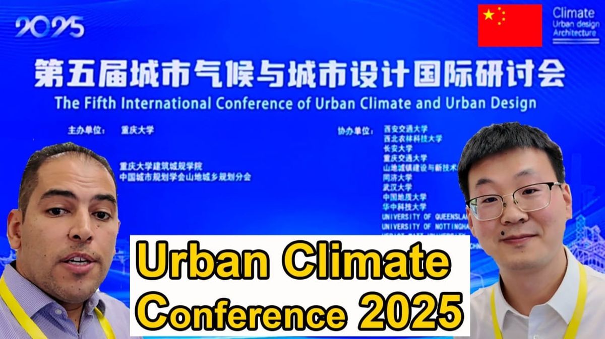 [Vlog] 2025 - 5th International Urban Climate & Urban Design Conference in Chongqing, China