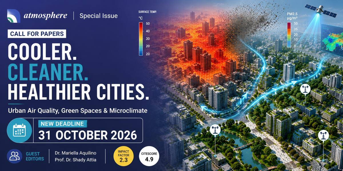 [Special Issue] Advancing Urban Air Quality, Green Spaces, and Microclimate Science