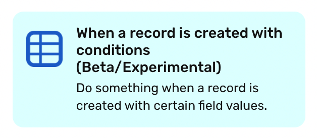 Nocode automation - When a record is created with conditions
