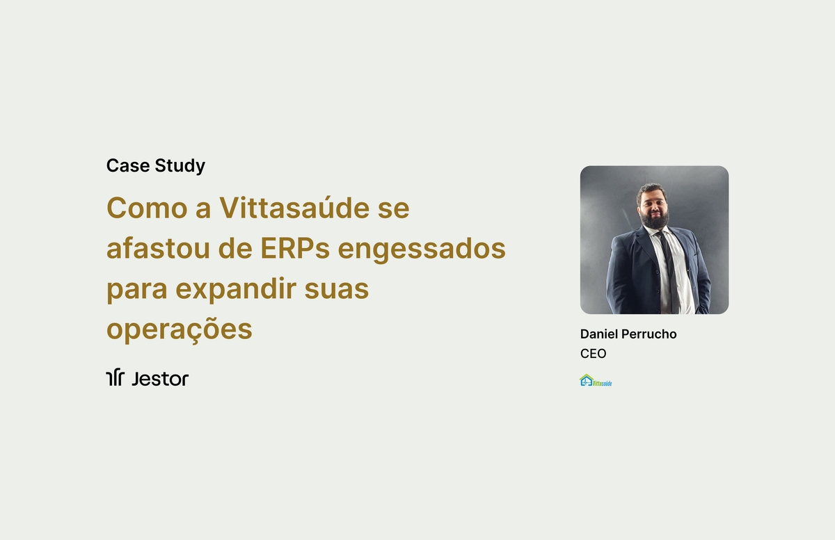 Como a Vittasaúde se afastou de ERPs engessados para expandir suas operações