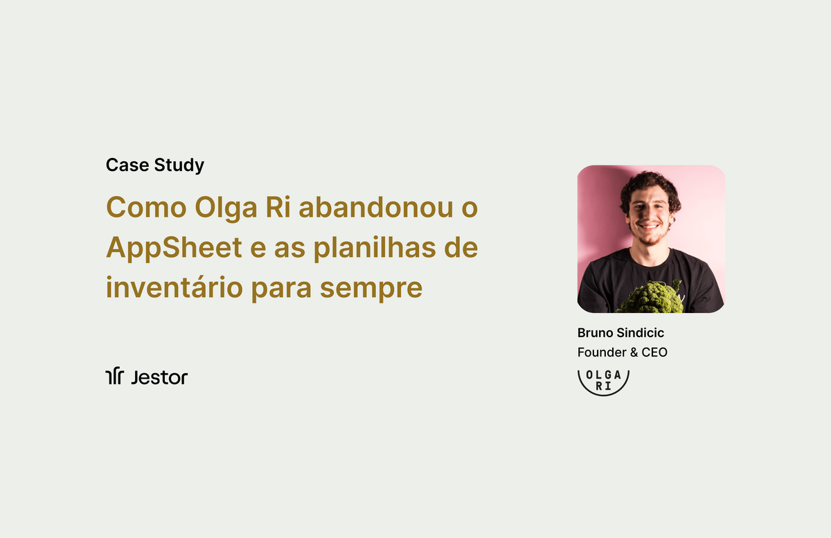 Uma nova maneira de pesar: como Olga Ri abandonou o AppSheet e as planilhas de inventário para sempre