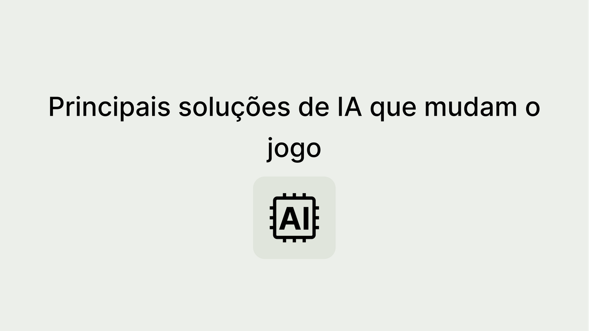 Revelando as principais soluções de IA